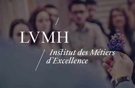 louis vuitton cursos|INSTITUTE OF MÉTIERS D’EXCELLENCE LVMH.